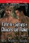 Fate Is a Series of Choices We Make [The Wolves of Gardwich 2] (Siren Publishing Classic ManLove)